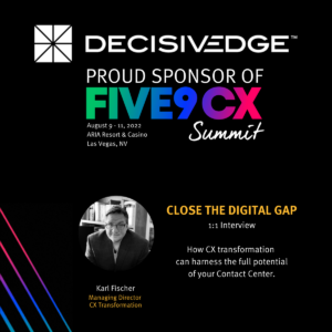 DecisivEdge Proud Sponsor of Five9 CX Summit