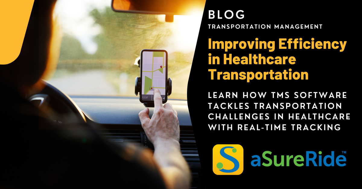 TMS Solutions - Improving Transportation Efficiency in Healthcare with Real-Time Tracking