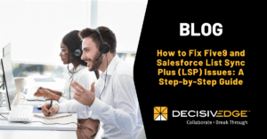 How to Fix Five9 and Salesforce List Sync Plus Issues A Step-by-Step Guide